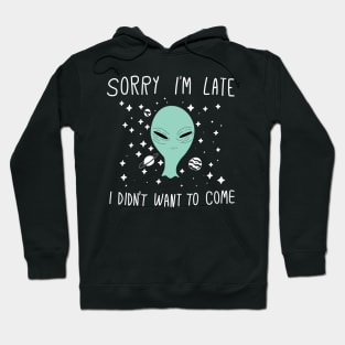 hmm, sorry, not again to the earth Hoodie